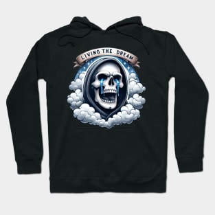 "Living the Dream" Crying Skeleton Hoodie